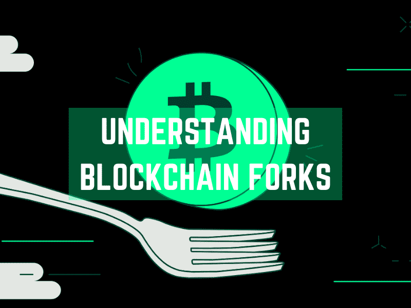 Understanding Blockchain Forks