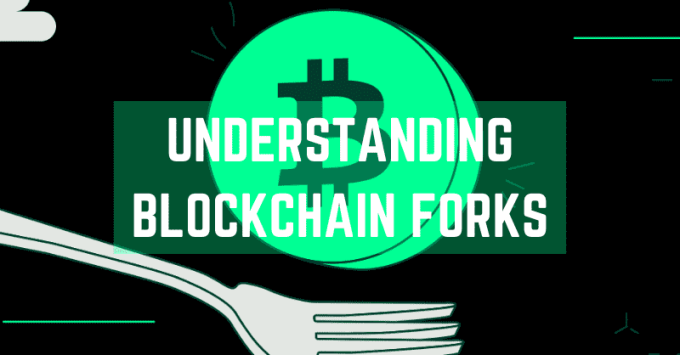 Understanding Blockchain Forks