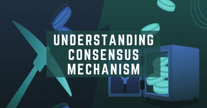 Understanding Consensus Mechanism